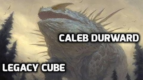 Channel CalebD - Legacy Cube Draft (Match 2)