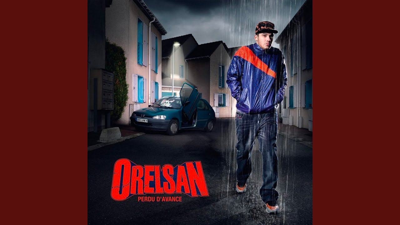 Orelsan - Pour Le Pire (Album : Perdu d'avance)