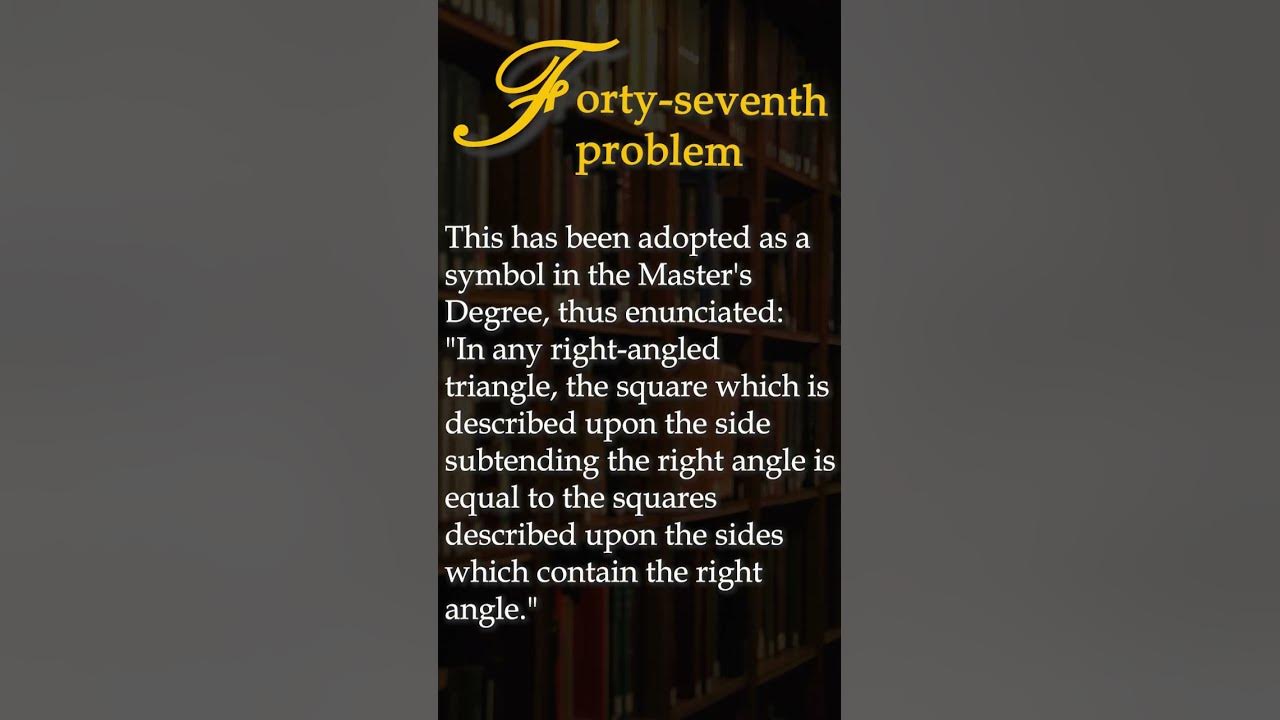 Forty seventh problem masonic dictionary shorts youtube