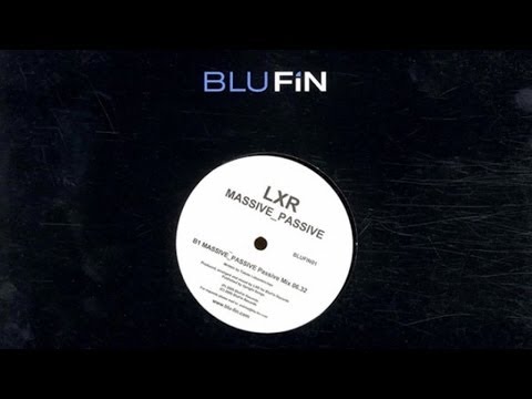 LXR — LXR - Massive Passive (Passive Mix)