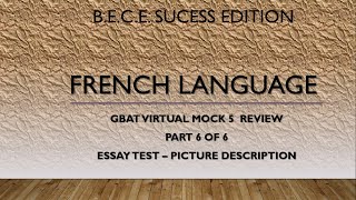 French Q&A Part 6 of 6 Picture Description - BECE Virtual Mock 5 Review - Past Questions and Answers