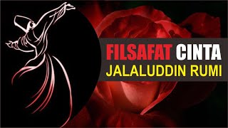 Jalaluddin Rumi: Filsafat cinta