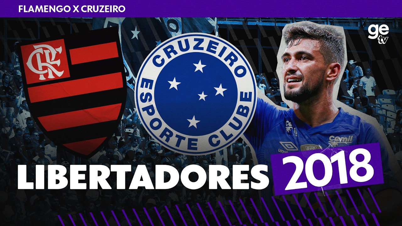 FLAMENGO 0 X 2 CRUZEIRO | LIBERTADORES 2018 | MELHORES MOMENTOS | ge tv