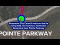 Beaumont City Council votes on deal to bring 400 new homes to northwest Beaumont near Pointe Parkway