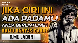 JIKA KAMU MEMILIKI CIRI INI ❗ ILMU LADUNI SEGERA DATANG KEPADAMU | Tanda Memiliki Ilmu Laduni