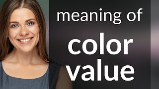 Unveiling the Spectrum: Understanding Color Value