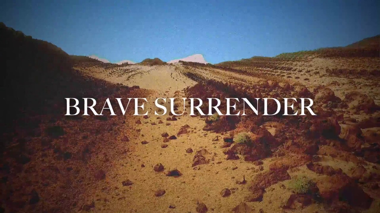 Watch Kim Walker-Smith - Brave Surrender (Lyric Video) on YouTube Watch Kim Walker-Smith - Brave Surrender (Lyric Video) on YouTube