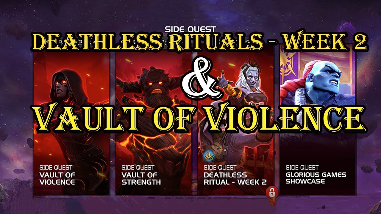 Deathless Rituals & Vault Of Violence - Week 2 - MCOC - YouTube