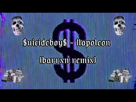 Uicideboy Napoleon Barrxn Remix Uicideboy Napoleon Barrxn Remix