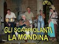 Gli Scarriolanti - La Mondina