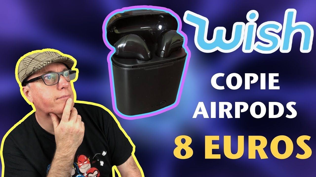 COPIE AirPods sur WISH pour 8 EUROS / Avis et Présentation - YouTube