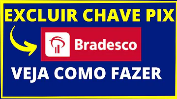 Como cancelar Pix do Bradesco?