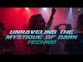 Vibe Drop1 Unraveling The Mystique Of Dark Techno Vibe Drop1 Unraveling The Mystique Of Dark Techno