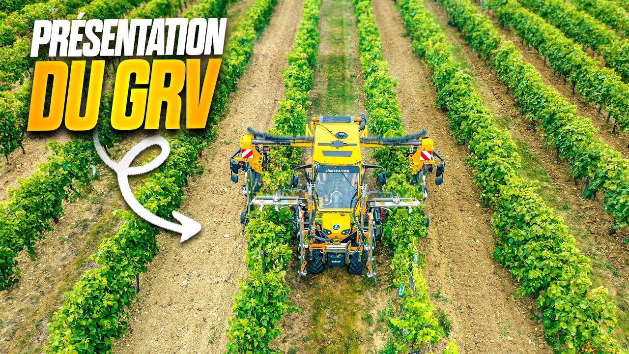 JE VOUS PRESENTE LE GRV : La Rolls pour vos vignes