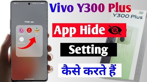 vivo y300 plus 5g app hide kaise kare | how to hide app setting in vivo y300 plus 5g