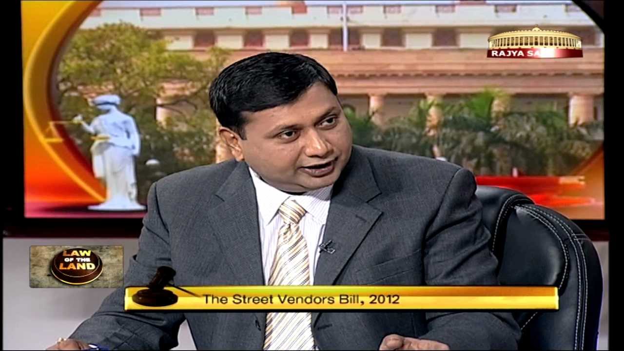 Law of the Land - The Street Vendors Bill, 2012