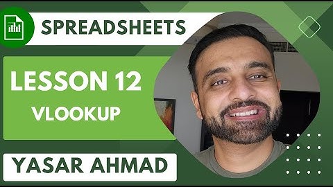 ICT IGCSE - Spreadsheets - 12 Vlookup- Yasar Ahmad