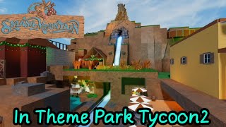 Splash Mountain on Theme Park Tycoon 2!