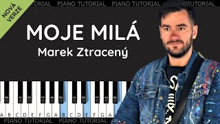 Marek Ztracený - Moje milá (piano tutorial | jak hrát | klavír)