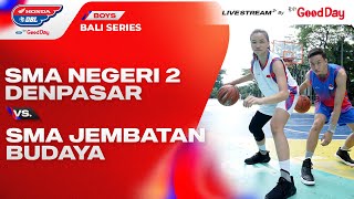 SMAN 2 DENPASAR VS SMA JEMBATAN BUDAYA