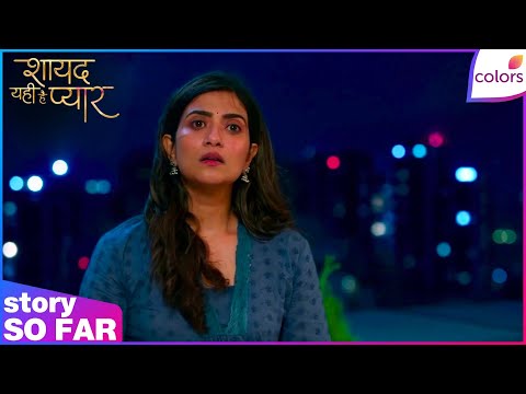 Shayad Yahi Hai Pyaar | Aarav Takes Preeti Away to Teach Gaurav a Lesson | Colors TV