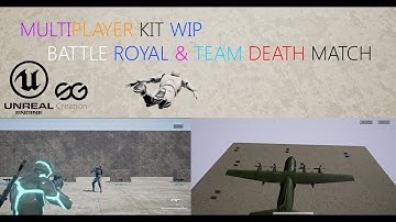 🎮UE4 Multiplayer Kit Battle Royal & TeamDeath Wip