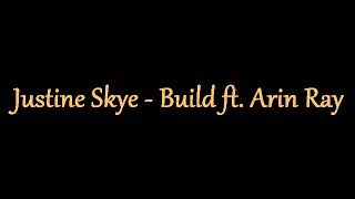 Justine Skye - Build ft. Arin Ray Instrumental Karaoke with backing vocals