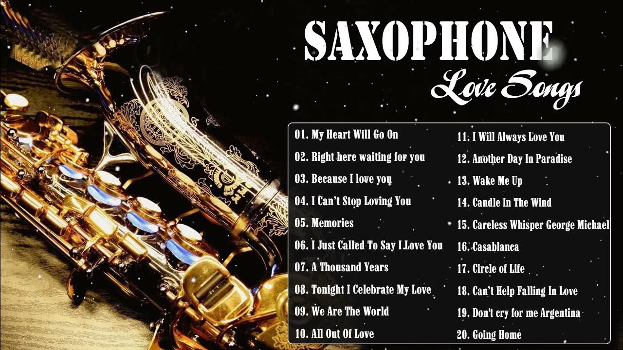Saxophone Best Music Top Saxophone Instrumental Songs Saxophone