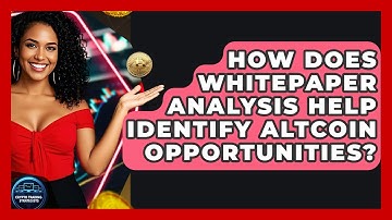 How Does Whitepaper Analysis Help Identify Altcoin Opportunities? - Crypto Trading Strategists