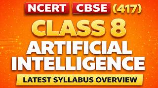 CBSE Class 8 AI (417) Syllabus | Full Breakdown + Chapter Wise Topics + Sample Papers 🚀 #class8