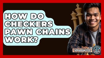 How Do Checkers Pawn Chains Work? - The Board Game Xpert