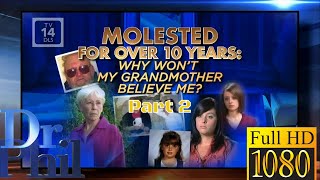 Molested and Abused: Grandma Returns  Part 2