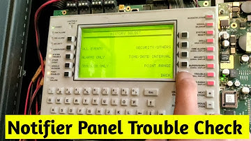 Notifier NFS-2 3030 Panel Trouble Check Kaise Kare 2022 / Notifier panel troubleshooting