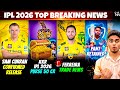 CSK Sam Curran RELEASED😱 Farrera TRADE Confirmed🔥Pant Retained | KKR 50 Cr Purse IPL 2026 News Today