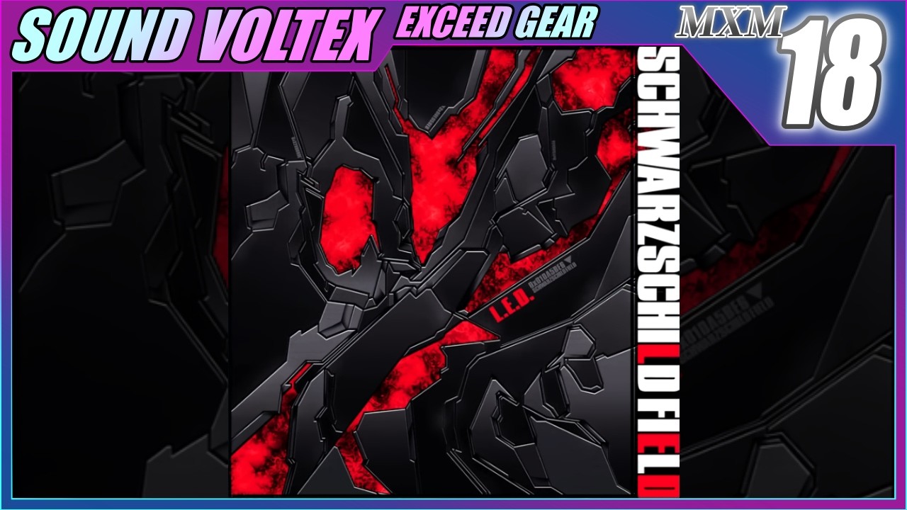 【SDVX】SCHWARZSCHILD FIELD【MXM】【UC／9,964,698】【コナステ版】