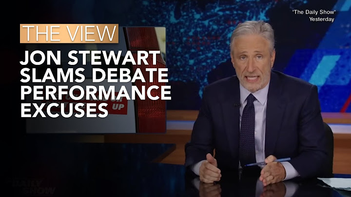 Jon Stewart Slams Debate Performance Excuses | The View