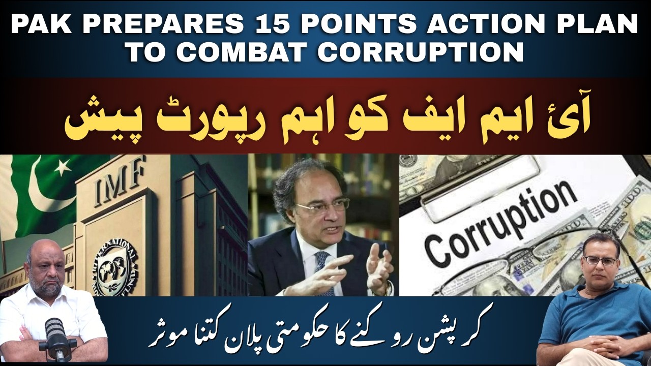 Pak prepares 15 points action plan to combat corruption