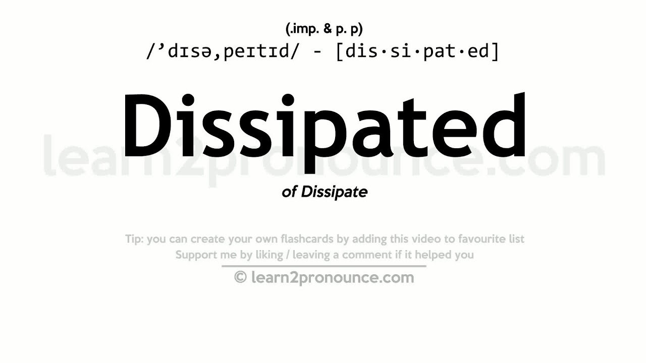Pronunciation of Dissipated | Definition of Dissipated - YouTube