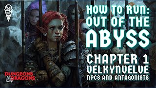 Running Out of the Abyss - 1. Velkynvelve NPCs