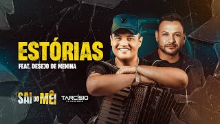 ESTÓRIAS - Tarcísio do Acordeon e @desejodemeninaoficial  (CD Sai do Mêi)