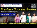  harsha trainings  freshers success stories celebrations   product based company  freshers jobs