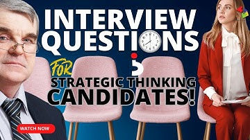 The Best Interview Questions to Uncover Critical Thinking Skills!