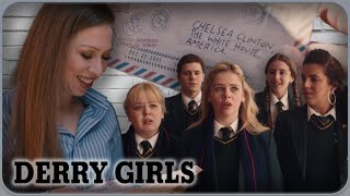 The Letter To Chelsea Clinton | Derry Girls