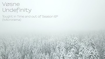 Vøsne - Undefinity (Microrama)