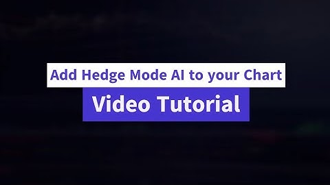 Add Hedge Mode AI to your TradingView Chart | Hedge Trading Strategy