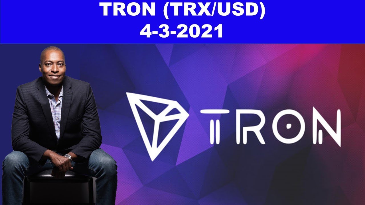 Technical Analysis of TRON (TRXUSD) on April 3, 2021