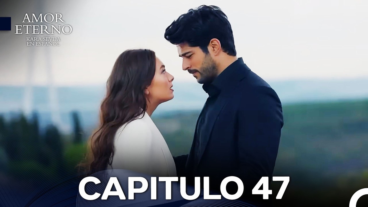 Amor Eterno Capítulo 47 (Doblado En Español)