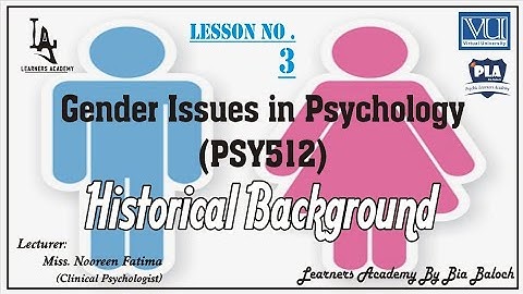 Gender Issues in Psychology (PSY512) VU Urdu | Lecture No.03 | Learners Academy By Bia Baloch