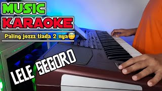 LELE SEGORO _ KARAOKE BANYUWANGI KOPLO || NADA CEWEK