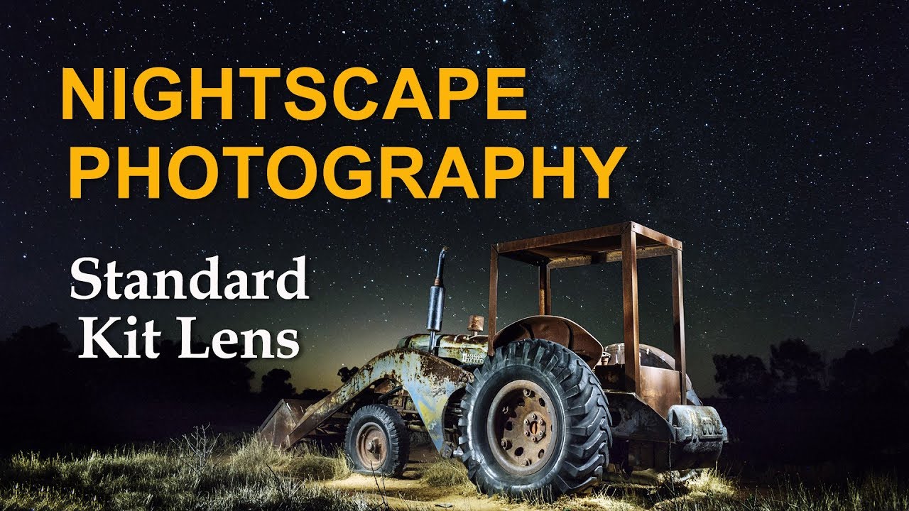 Nightscape Photography with Standard Camera and Kit Lens YouTube